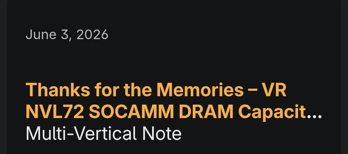 SemiAnalysis 리서치 노트 표지⎯Thanks for the Memories: VR NVL72 SOCAMM DRAM Capacity (2026-06-03)